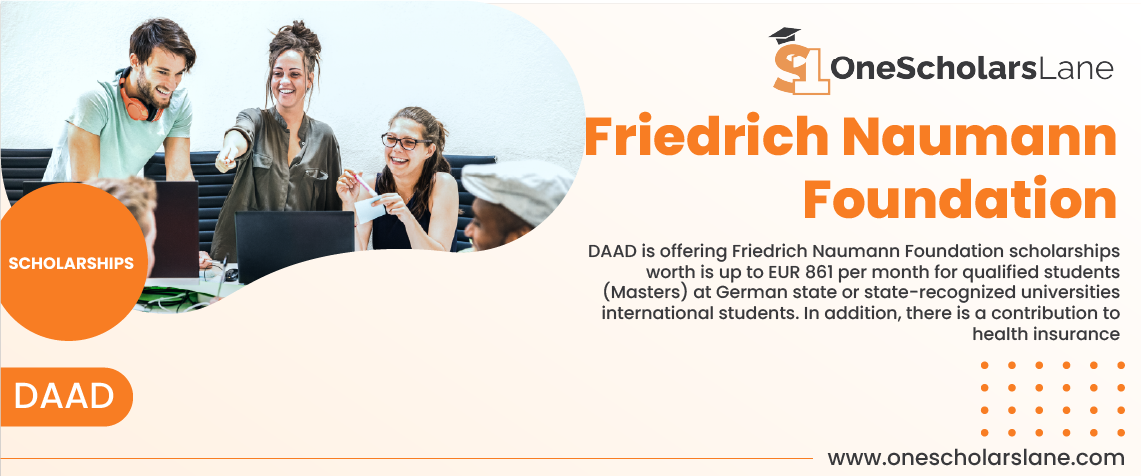 Friedrich Naumann Foundation: Scholarship for International Students