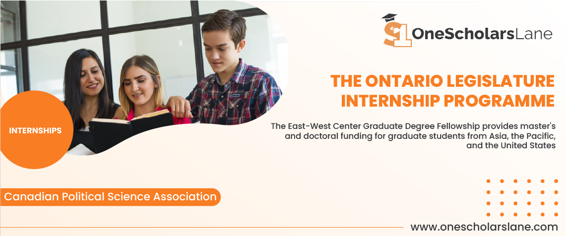 THE ONTARIO LEGISLATURE INTERNSHIP PROGRAMME